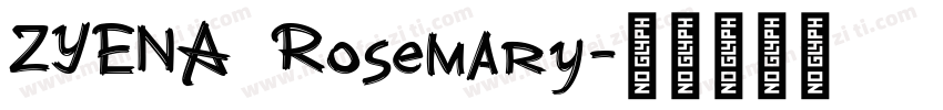 ZYENA Rosemary字体转换
